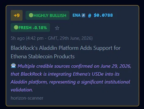 Yemcaster signal: ENA graded +9, highly bullish — BlackRock's Aladdin platform adds support for Ethena stablecoin products